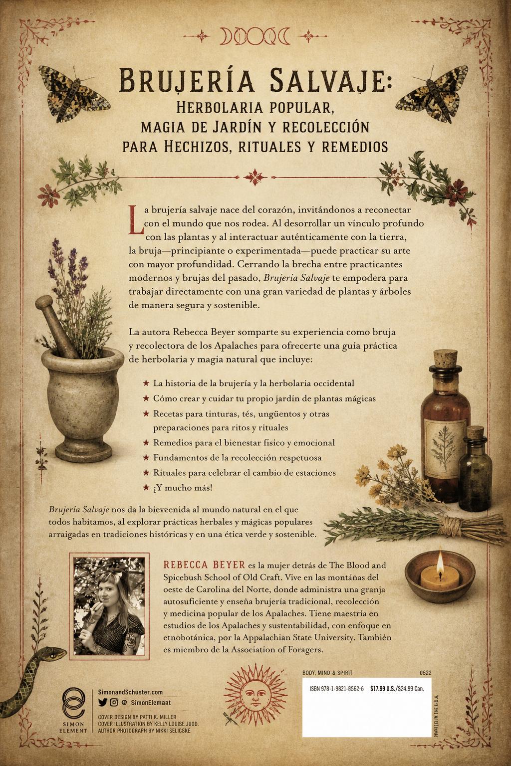 Brujería Salvaje: Herbolaria Popular, Magia de Jardín y Recolección para Hechizos, Rituales y Remedios