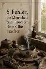 5 Fehler, die Menschen beim Räuchern ohne Salbei machen