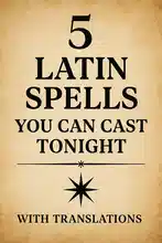 5 Sortilèges Latins Que Vous Pouvez Lancer Ce Soir (Avec Traductions)