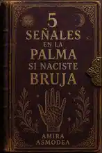 5 señales en la palma si naciste bruja