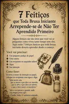 7 Feitiços que Toda Bruxa Iniciante Arrepende-se de Não Ter Aprendido Primeiro