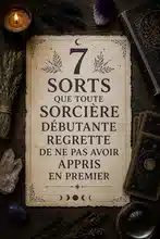 7 sorts que toute sorcière débutante regrette de ne pas avoir appris en premier