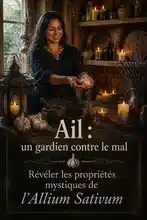 Ail : un gardien contre le mal - Révéler les propriétés mystiques de l'Allium Sativum