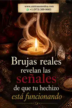 Brujas reales revelan las señales de que tu hechizo está funcionando