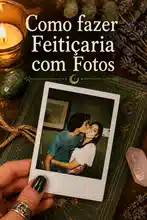 Como fazer Feitiçaria com Fotos