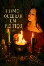 Como Quebrar um Feitiço