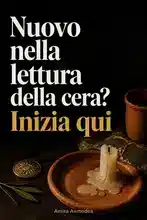 Saggezza della cera: Introduzione alla ceromanzia