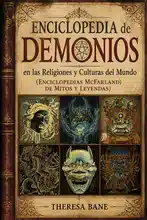 Enciclopedia de Demonios en las Religiones y Culturas del Mundo (Enciclopedias McFarland de Mitos y Leyendas)