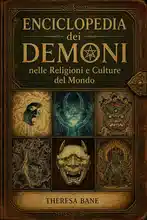 Enciclopedia dei Demoni nelle Religioni e Culture del Mondo (McFarland Myth and Legend Encyclopedias)