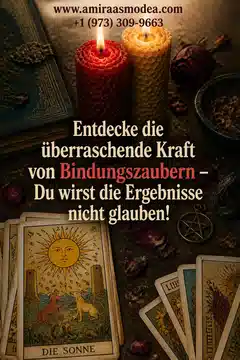 Entdecke die überraschende Kraft von Bindungszaubern – Du wirst die Ergebnisse nicht glauben!