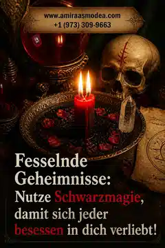 Fesselnde Geheimnisse: Nutze Schwarzmagie, damit sich jeder besessen in dich verliebt!