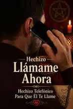 Hechizo Llámame Ahora, Hechizo Telefónico Para Que Él Te Llame