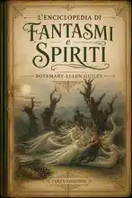 L'enciclopedia di fantasmi e spiriti