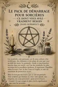 Le Pack de Démarrage pour Sorcières : Ce Dont Vous Avez Vraiment Besoin (Sans Superflu)