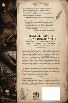 Manual para la Bruja Principiante: Hechizos Esenciales, Tradiciones Populares y Conocimientos para Crear tu Práctica Mágica