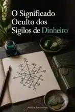 Sigilos de dinheiro simples para iniciantes manifestarem prosperidade