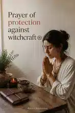 Prayer of protection against witchcraft ⊛