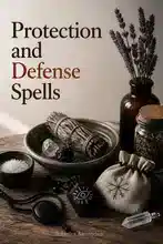 Protection and Defense Spells