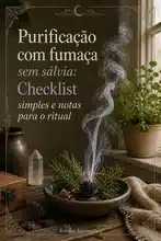 Purificação com fumaça sem sálvia: Checklist simples e notas para o ritual