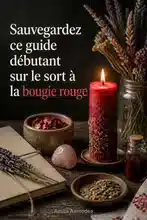 Que fait un sort à la bougie rouge ? Signification spirituelle