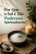 O significado espiritual da limpeza com sal