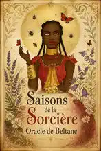 Saisons de la Sorcière – Oracle de Beltane