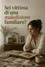 Sei vittima di una maledizione familiare? 29B