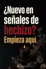 Cómo saber si alguien te ha hechizado