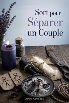Sort pour Séparer un Couple