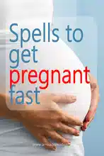 Spells to get pregnant fast
