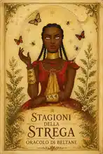 Stagioni della Strega – Oracolo di Beltane