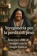 Stregoneria per la perdita di peso: Scaccia i chili di troppo con la magia bianca!