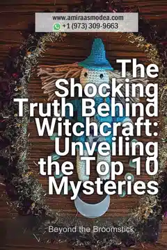 The Top 10 Astonishing Mysteries of Witchcraft The Top 10 Astonishing Mysteries of Witchcraft