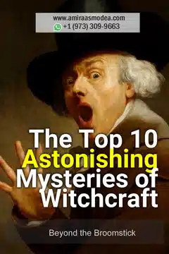 The Top 10 Astonishing Mysteries of Witchcraft The Top 10 Astonishing Mysteries of Witchcraft
