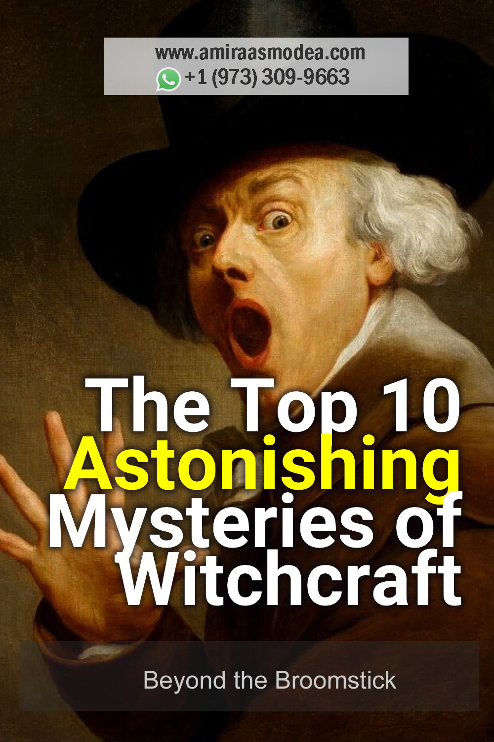 The Top 10 Astonishing Mysteries of Witchcraft