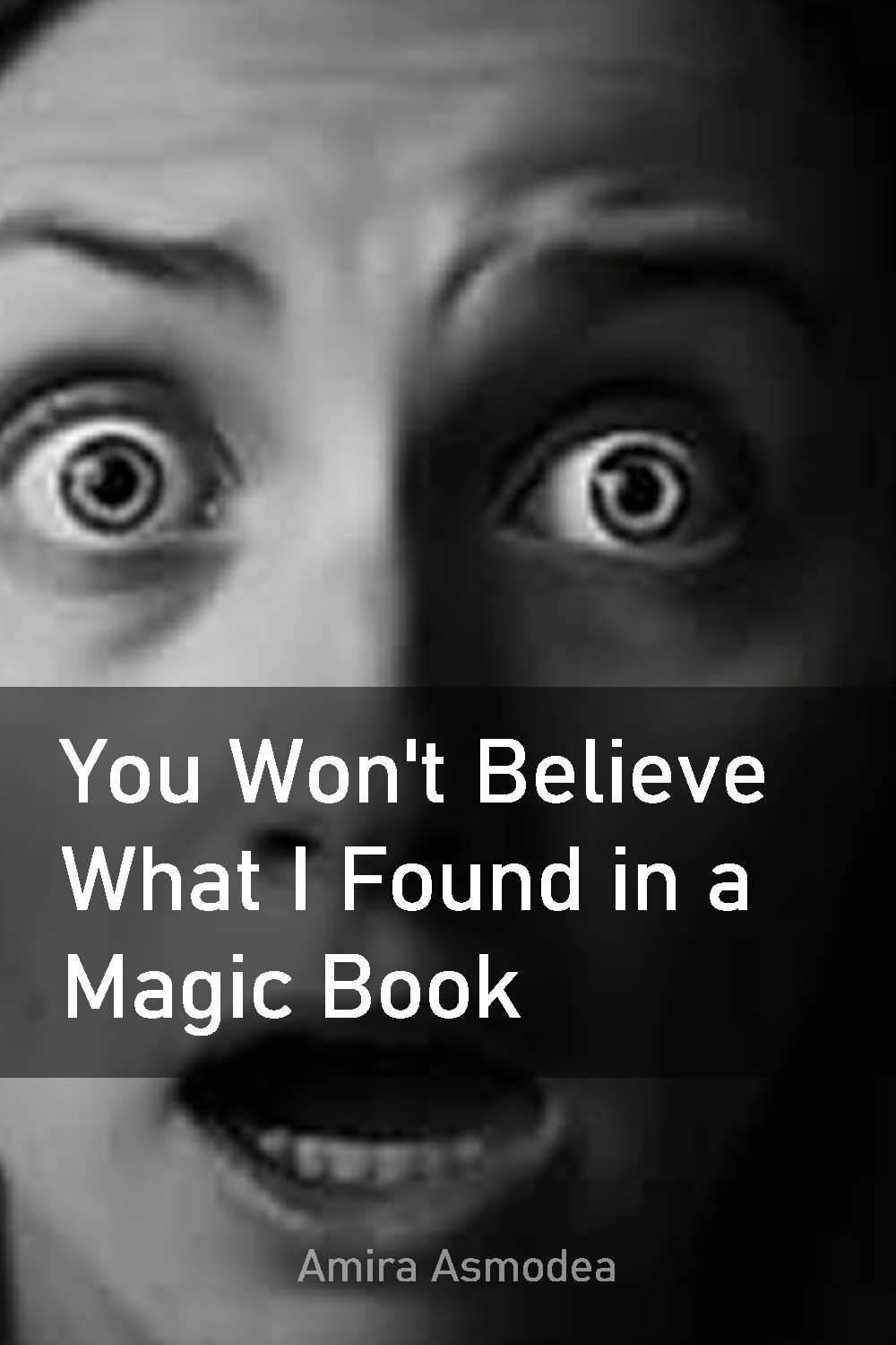 You Won't Believe What I Found in a Magic Book